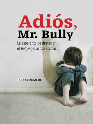 cover image of Adiós, Mr. Bully